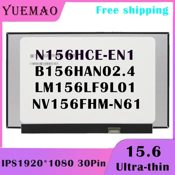15.6 polegadas FHD Laptop de Tela LCD N156HCE-EN1 NV156FHM-N61 B156HAN02.4 LM156LF9L01 IPS 1920x1080 72% NTSC 30Pin tela de Matriz