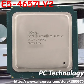 E5-4657LV2 Original Intel Xeon E5 4657LV2 2.4 GHZ 12-Core de 30MB SmartCache E5-4657L V2 FCLGA2011 115W frete grátis