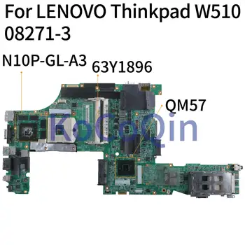 KoCoQin laptop placa-Mãe Para o LENOVO Thinkpad W510 placa-mãe 63Y1896 63Y1551 63Y2022 75Y4115 08271-3 48.4CU14.0 QM57 N10P-GL-A3