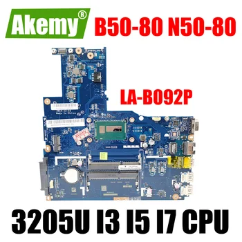 LA-B092P placa-Mãe Para o Lenovo B50-80 N50-80 Laptop placa-Mãe placa-mãe CPU 2957U 3215U 3205U I3 I5 I7 CPU UMA