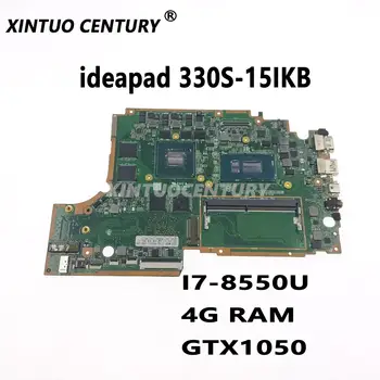Para Lenovo ideapad 330S-15IKB Laptop placa-mãe com SR3LC I7-8550U CPU 4G de RAM GTX1050 teste de 100% trabalho
