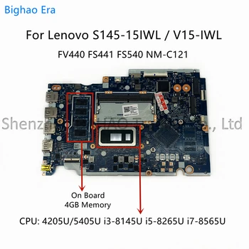 Para Lenovo Ideapad S145-15IWL V15-IWL Laptop placa-Mãe FV440 FS441 FS540 NM-C121 Com Intel i3 i5 CPU 4GB-RAM DDR4 5B20S41727